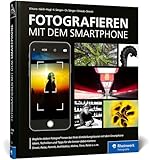 Fotografieren mit dem Smartphone: So gelingen hochwertige Bilder mit dem Handy. Tipps von 7 Profis