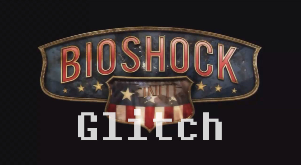 [Tipps & Tricks] Bioshock Infinite Glitch: Unendlich Rüstung