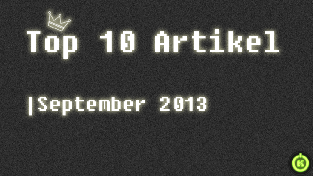 [Überblick] Top 10 Artikel im September 2013