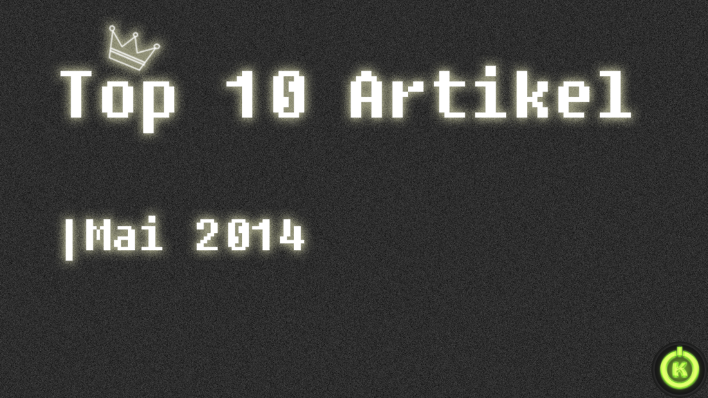 Top 10 Artikel Mai 2014