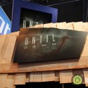 gamescom 2014 Until Dawn